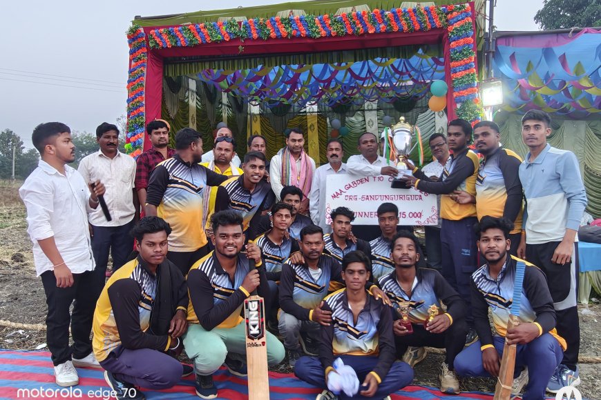 ସାନଡୁଙ୍ଗୁରିଗୁଡ଼ା କ୍ରିକେଟ୍ ଟୁର୍ଣ୍ଣାମେଣ୍ଟ ଉଦଯାପିତ: ଗଜବାହାଲ ଚାମ୍ପିଅନ